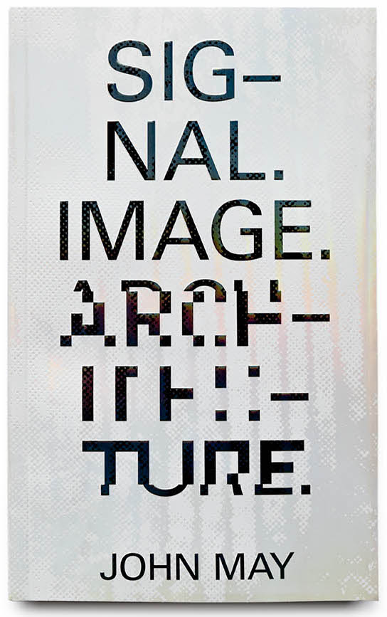 John May's Signal. Image. Architecture book cover