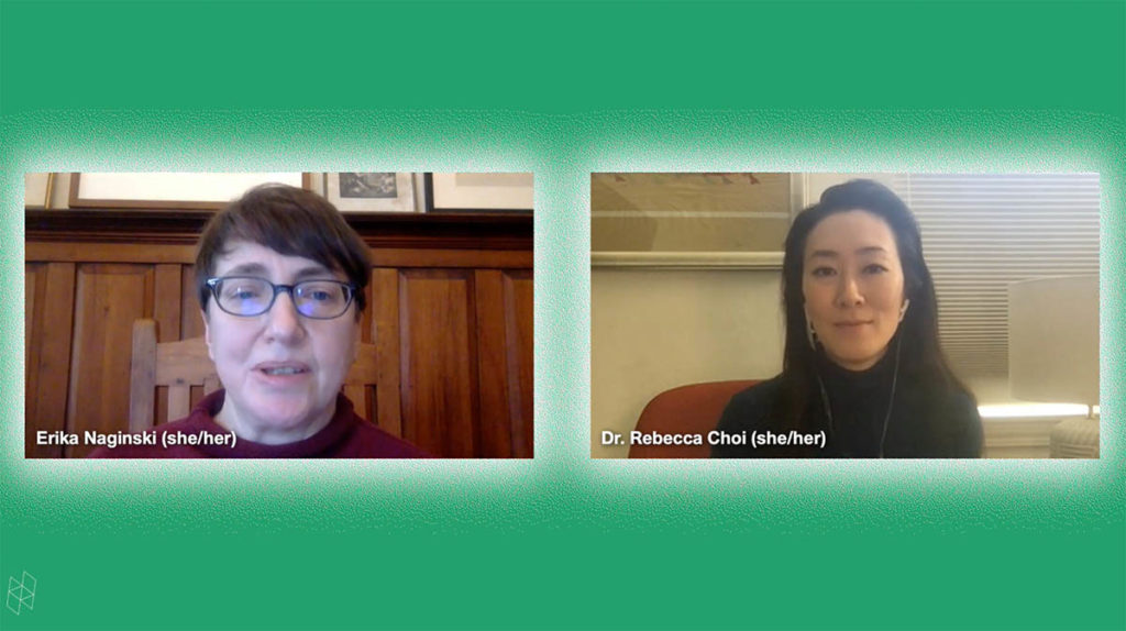 Screenshot from a virtual event. Two rectangles show Erika Naginski and Rebecca Choi side-by-side. They are surrounded by a green background.