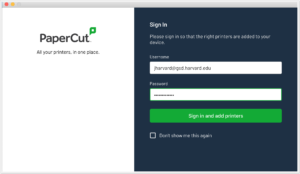 Once installed, you will be prompted to login to the PaperCut client. Enter your HarvardKey login information
