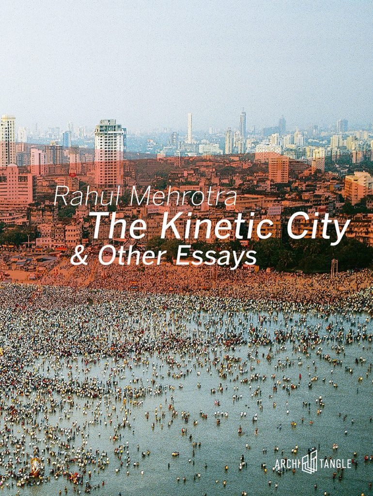 Book cover of Mehrotra’s “The Kinetic City & Other Essays”