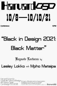 Black and white text-only poster for Black in Design 2021 conference.